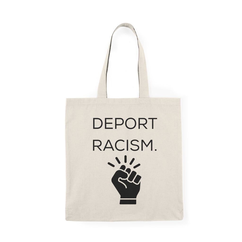 Deport Racism raised fist Tote Bag | Anti-Racism Statement, Natural Canvas Tote