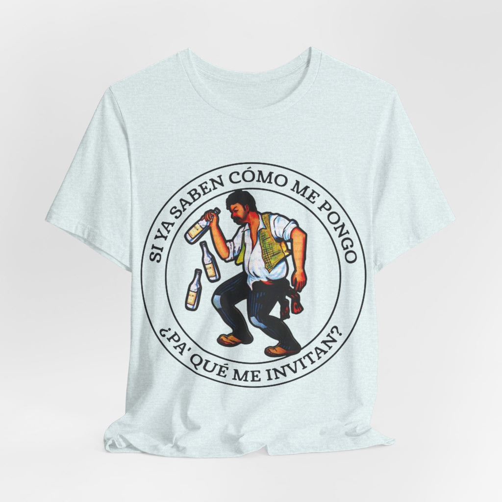 LOTERIA Borracho Si ya saben como me pongo Tee | Latina Gifts | Hispanic Gifts | Gifts for Latinos | Navidad | Spanish Singer Shirt