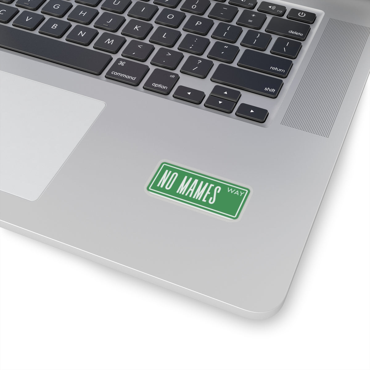 No Mames Way, Mexican Sticker, Funny Mexican Phrase Sticker, Mexican Phrases, Calcomania, Water Bottle Sticker, Mac Decal Laptop Sticker