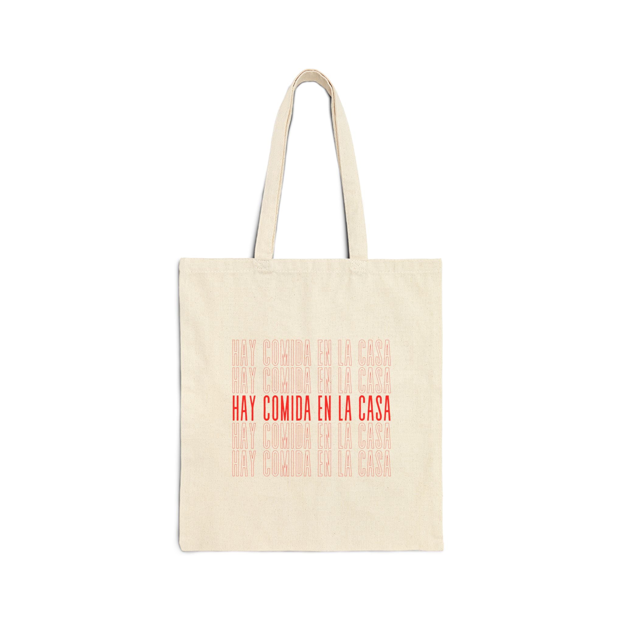 Hay Comida en La Casa Cotton Canvas Tote Bag