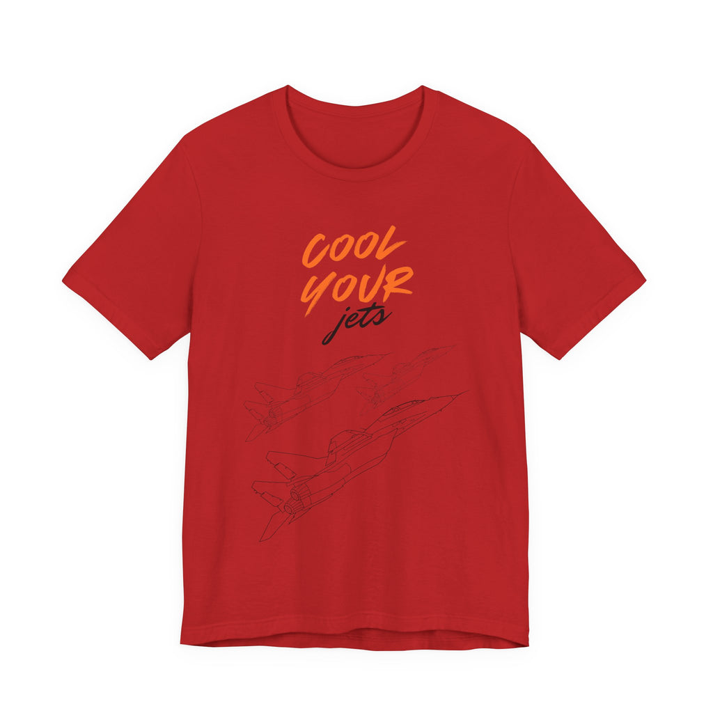 Cool your jets tshirt | funny tshirt | humor tshirt | jets tshirt | calm down tshirt | birthday tshirt | funny gifts birthday white elephant